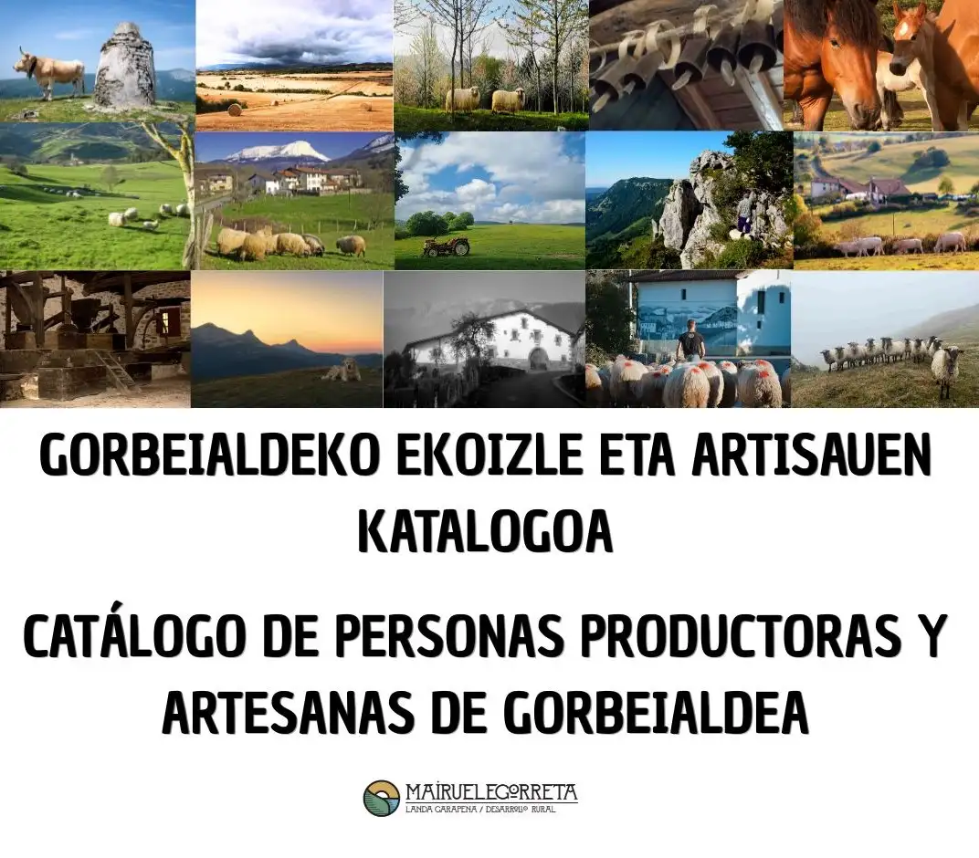 CATÁLOGO DE PERSONAS PRODUCTORAS Y ARTESANAS DE GORBEIALDEA